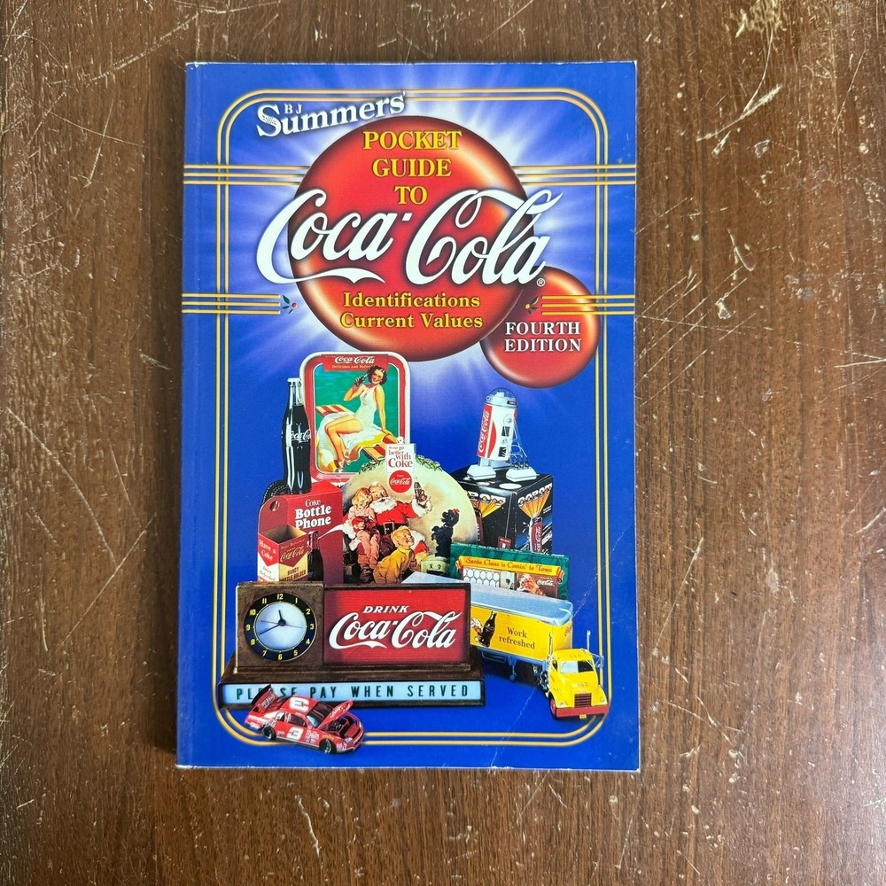 Pocket‎ Guide to Coca-Cola B.J. Summers 2004 Identification Book